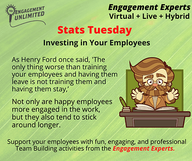 Stats Tuesday 8-16-22 Investing in Employees